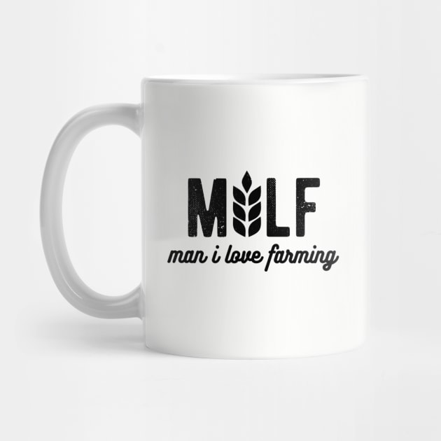 Milf Man I Love Farming Farmer milf man by Gaming champion